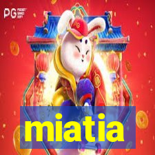 miatia