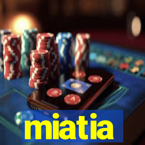 miatia