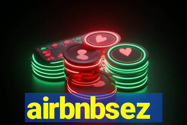 airbnbsez