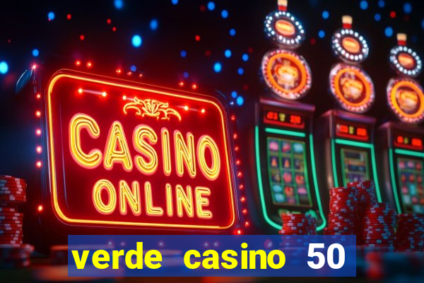 verde casino 50 rodadas grátis