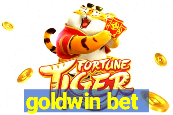 goldwin bet