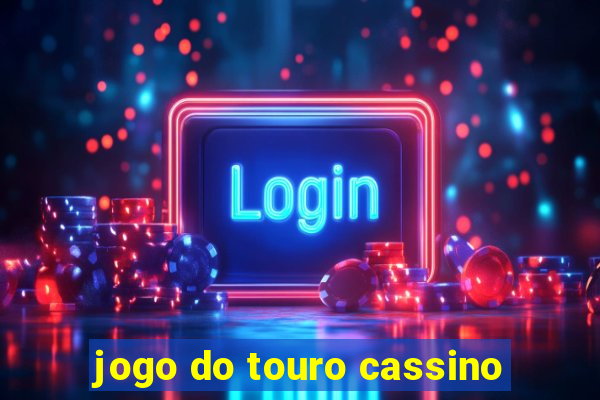 jogo do touro cassino