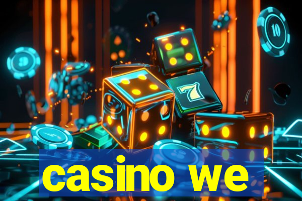 casino we