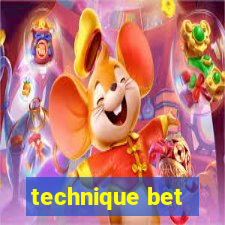 technique bet