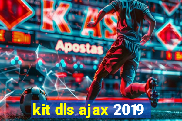 kit dls ajax 2019