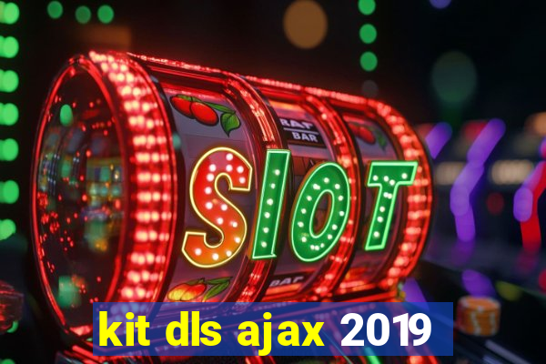 kit dls ajax 2019