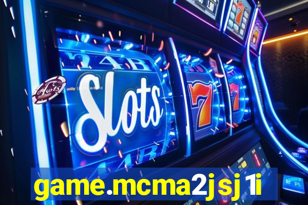 game.mcma2jsj1i9.chuqh1i8sna9