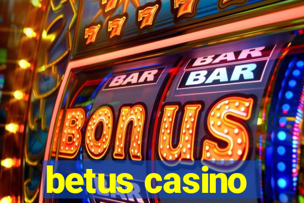 betus casino