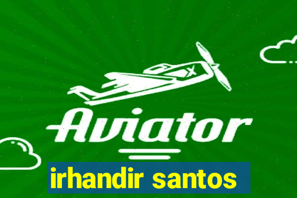 irhandir santos