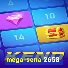 mega-sena 2658