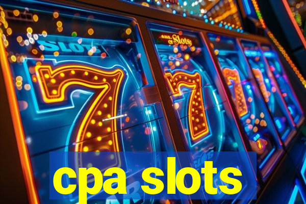 cpa slots