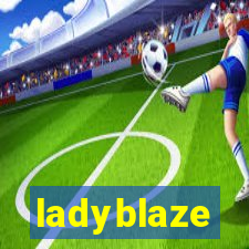 ladyblaze