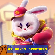 as novas aventuras do macaco quando sai a 3 temporada