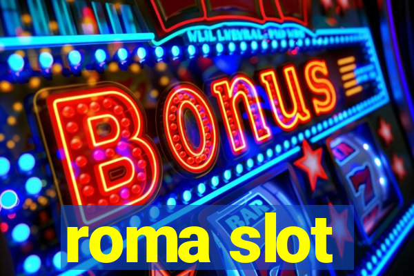 roma slot