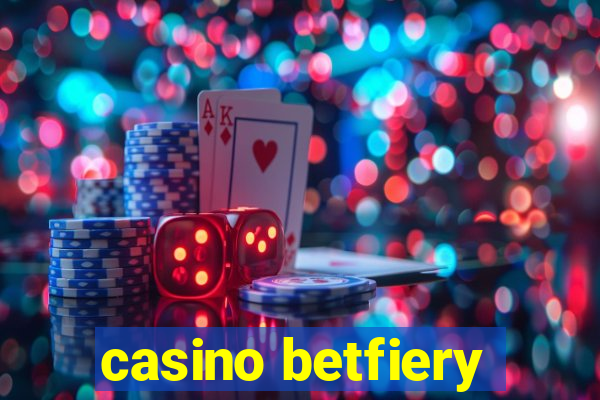 casino betfiery