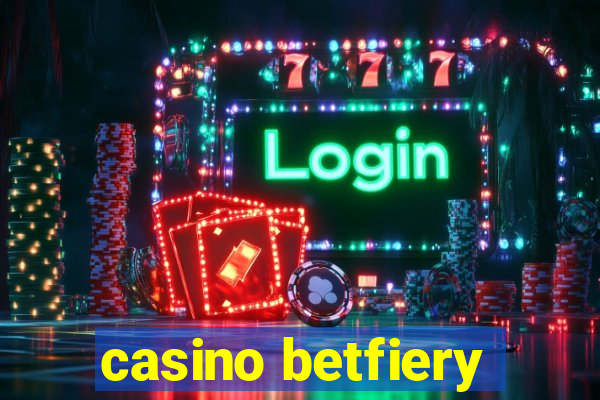 casino betfiery