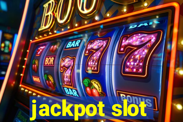 jackpot slot