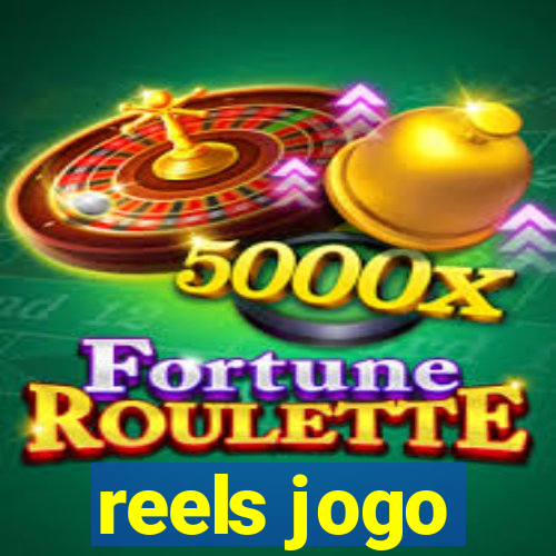 reels jogo