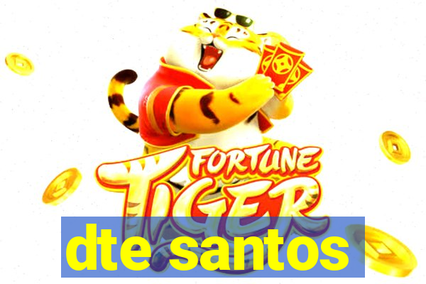 dte santos