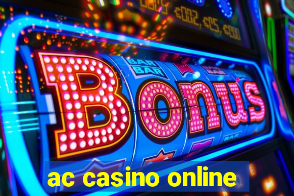 ac casino online