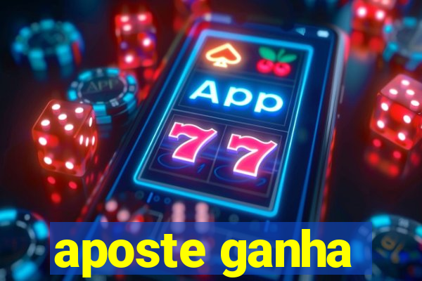 aposte ganha