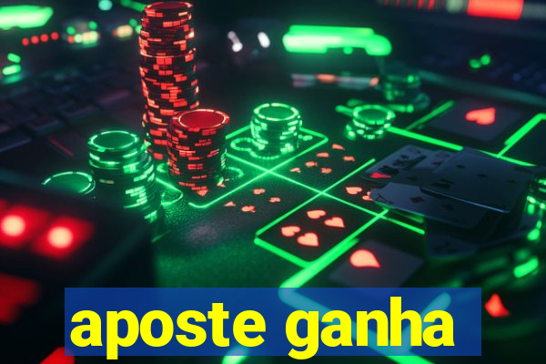 aposte ganha