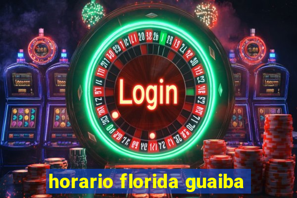 horario florida guaiba