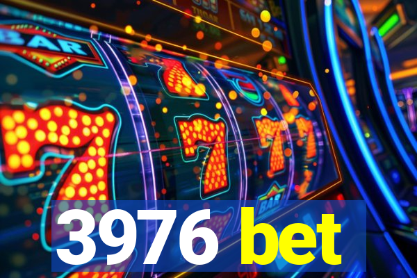 3976 bet