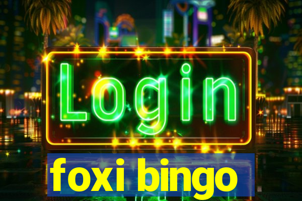 foxi bingo