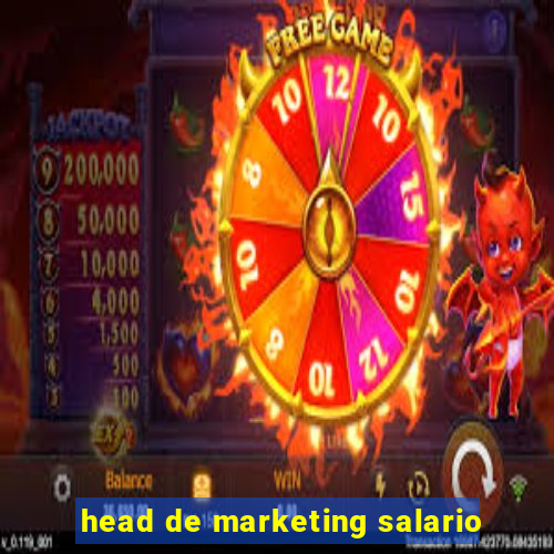 head de marketing salario