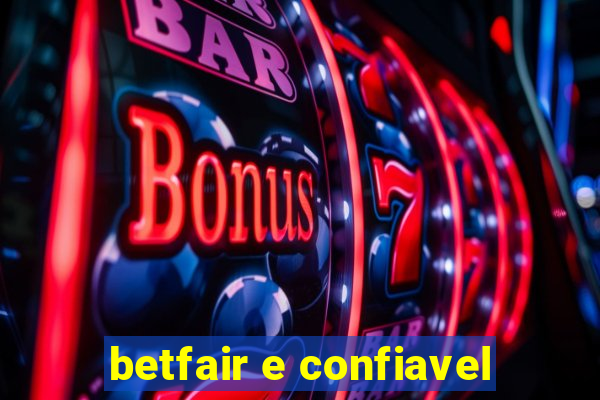 betfair e confiavel