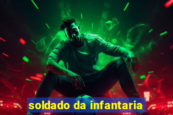 soldado da infantaria