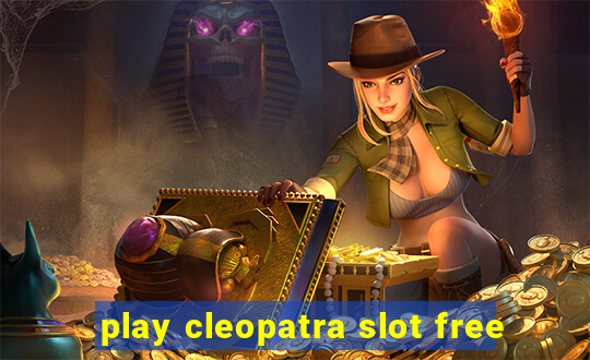 play cleopatra slot free