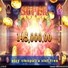 play cleopatra slot free