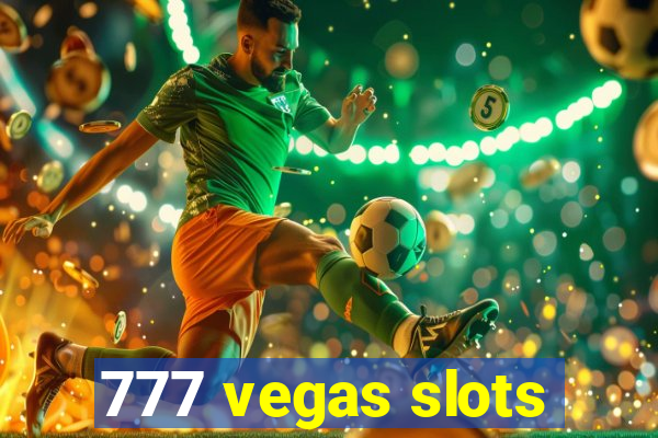 777 vegas slots