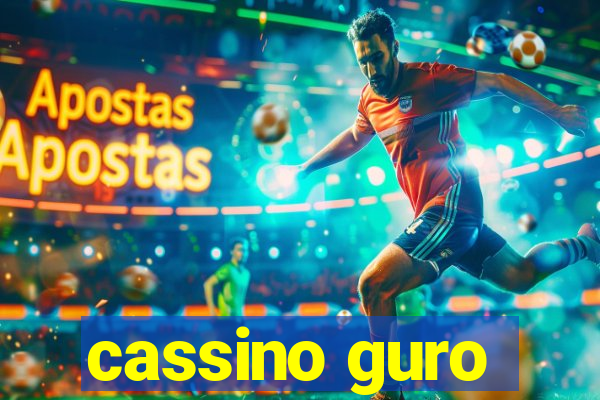 cassino guro