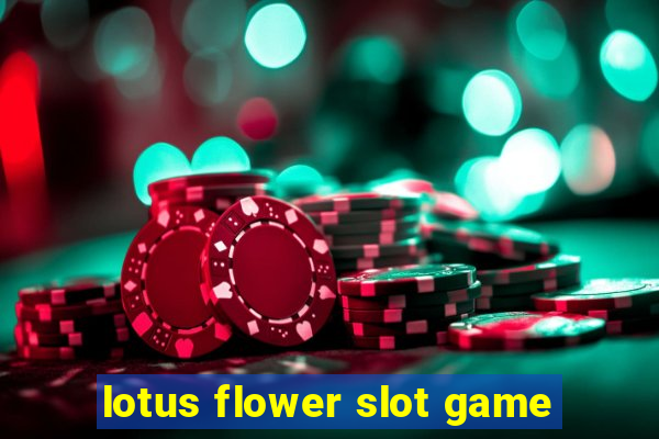 lotus flower slot game