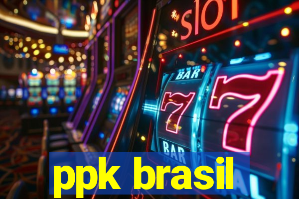 ppk brasil