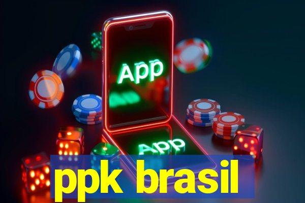 ppk brasil