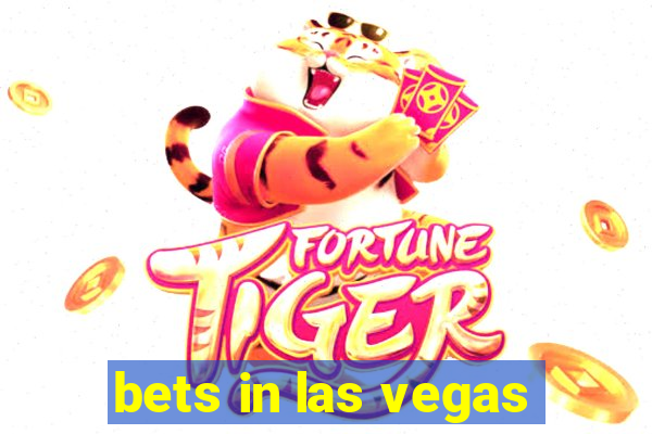 bets in las vegas