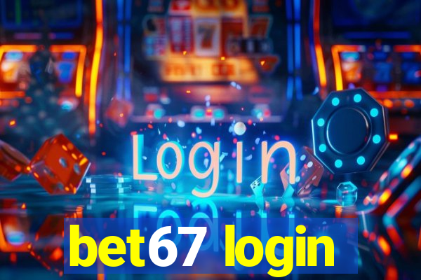 bet67 login