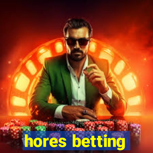 hores betting