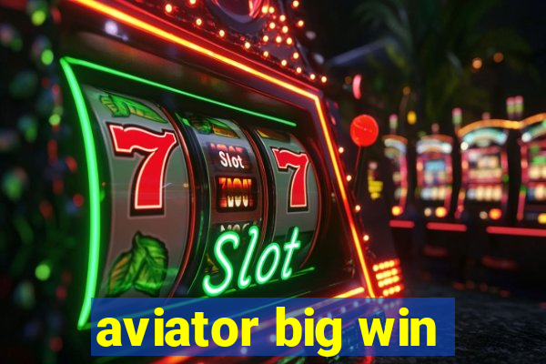 aviator big win