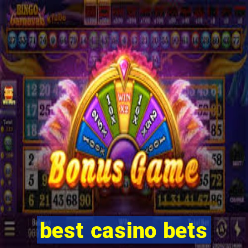 best casino bets