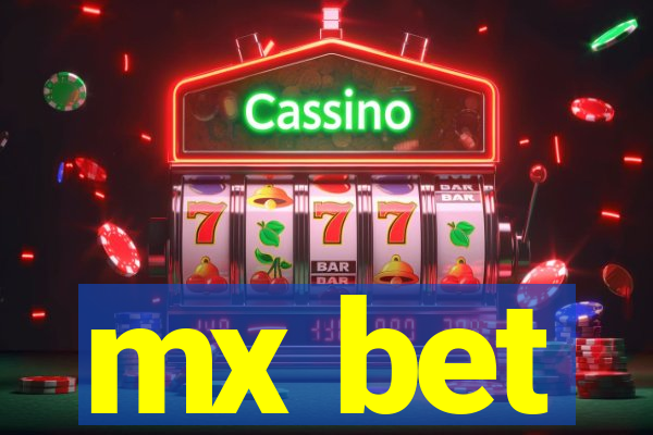 mx bet