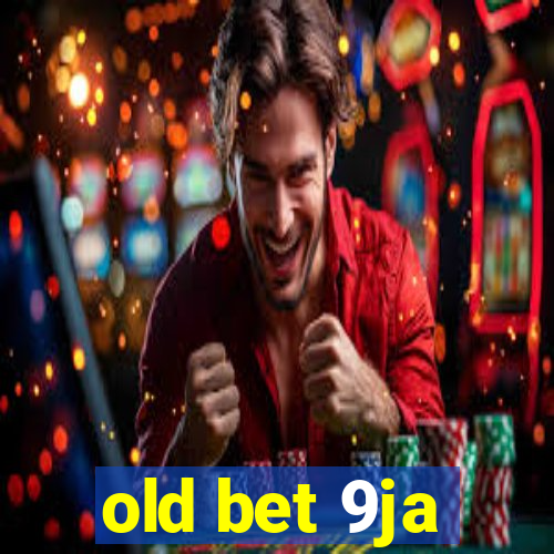 old bet 9ja