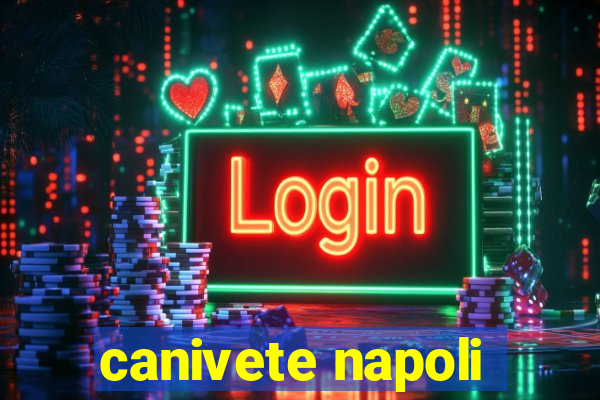 canivete napoli