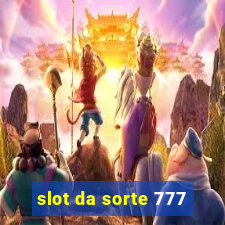 slot da sorte 777