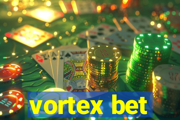 vortex bet