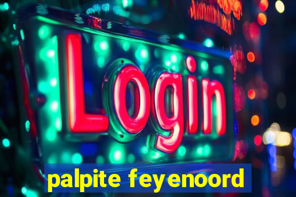 palpite feyenoord